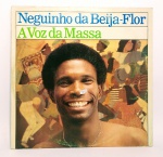 Disco de Vinil Original - LP - NEGUINHO DA BEIJA-FLOR - A Voz da Massa - 1986 - Acompanha encarte - Conforme fotos - Medida: 31 x 31 cm.