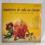 Antigo Disco de Vinil - Original - ROMÂNTICOS DE CUBA NO CINEA - Vol 2 - Disco em ótimo estado de conservação - Conforme fotos - Medida: 31 x 31 cm.