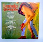 Disco de Vinil - LP Original - LAMBADAS QUE EU GOSTO - Ano: 1989 - Som Livre - Medida: 31 x 31 cm.