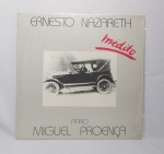 Antigo e Original Disco de Vinil de Acervo - LP - NAZARETH INÉDITO - Pianista Miguel Proença - Disco em ótimo estado - Conforme fotos - ACERVO do violinista, cantor e compositor Jararaca (José Luiz Calazans) e de seu filho Luiz Calazans - Medida: 31 x 31 cm.