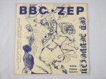 DISCO DE VINIL RARO  BOOTLEG LED ZEPPELIN - BBC-ZEP - GRAVADO AO VIVO FM STEREO B.B.C CONCERT BROA