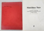 *Matchbox Toys - A Guide To Selecting, Collecting And Enjoying New And Vintage Models. Bruce And Diane Stoneback. Chartwell Books. 113 páginas.  Rabiscos nas pag 1,2, 3, 46, 47, 48, 49, 50,51 
