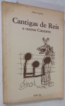 LIVRO: CANTIGAS DE REIS E OUTROS CANTARES, de ANNA AUGUSTA. Rio de Janeiro, 1979