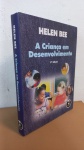 A Criança Em Desenvolvimento - 9ª EdiçãoHelen Bee. BOM ESTADO GERAL