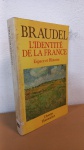 BRAUDEL: L' IDENTITÉ DE LA FRANCE ESPACE ET HISTOIRE. MIOLO ÍNTEGRO