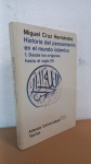 História Del Pensamiento En El Mundo Islámico - 1: Desde Los ORIGENS HASTA EL SIGLO 12  * Miguel Cruz Hernández