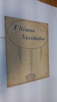 RARA PARTITURA:  ULTIMAS NOVIDADES,  KIN-GAN-BÔÔ de GERALDO OF A.** OBRA EM BOM ESTADO LEVANDO EM CONTA A IDADE. RESQUÍCIOS DE ENCADERNAÇÃO. MIOLO ÍNTEGRO. SINAIS DE USO E TEMPO E DESGASTES, MAS  EM PLENAS CONDIÇÕES DE USO