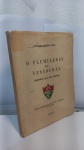 LIVRO O FLUMINENSE DE VASSOURAS, ESGOTADA E   ESTIMADA EDIÇÃO