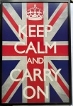 COLECIONISMO -23RD - POSTER decorativo com a célebre frase inglesa KEEP CALM AND CARRY ON em base de MDF. Apenas para retirada na cidade de São Paulo a ser agendada.