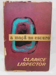 Livro antigo 1ª Edição A Maçã no Escuro, por Clarice Lispector, Livraria Francisco Alves, 1961, 378