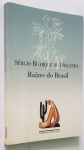 RAÍZES DO BRASIL , de Sérgio Buarque de Holanda , companhia das letras ,1995 . 220 páginas , tamanho