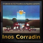 Inos Corradin. Livro catálogo da exposição realizada no palácio do planalto, em 2012. Obra amplamente ilustrada, 39 páginas, medidas 30 x 30 cm.