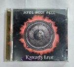 CD - Conservado e original COMPACT DISC - AXEL RUDI PELL - KNIGHTS LIVE - Ano: 2002 - CBS - Acompanha encarte. Medida: 14 cm x 12 cm x 1 cm.