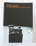 Cildo Meireles - Estudos, espaços, tempo / Diego Matos e Gulherme Wisnik org. / Editora Ubu / 302pag