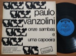 Paulo Vanzolini  Onze Sambas E Uma Capoeira LP 1971 MONO Samba / Samba de breque Excelente Estado. LP Gravadora Fermata 70's. Capa em  bom estado com  manchas amareladas. Disco em Excelente estado.