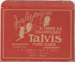ANTIGA EMBALAGEM CIGARRILHAS " TALVIS " S/A FÁBRICA LEITE & ALVES - INDUSTRIAL DE FUMOS ( BAHIA ) BRASIL ) ABRIL DE 1968