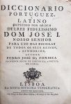 Pedro José da Fonseca - Diccionario Portuguez e Latino - Lisboa 1771 - Rara 1a. Ed. - Conservação: B