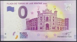 Espanha - Cédula de 0 Euro PLAZA DE TOROS DE LAS VENTAS 2017/1. Cédula original europeia emitida com autorização da Comunidade Econômica Europeia no valor de 0 EURO em estado flor de estampa - Spain - Europa