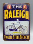 COLECIONISMO - Placa decorativa em metal, transcristas. Bicicleta Raleigh All Steel Bicycle. Med. 21x15 cm.