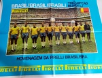 Poster da PIRELLI Brasil TRICAMPEÃO MUNDIAL DE FUTEBOL - 1970  74 x 54 centímetros