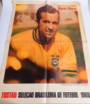 Poster fatos e fotos da Seleção Brasileira de Futebol com Tostão de 1969. Medidas 68 x 50 cm.