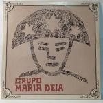 Álbum: Grupo Maria Deia | Código: GMD-001 | Artista(s): Grupo Maria Deia | Ano: 1981 | Estilo(s)
