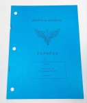 Ministério da Aeronáutica - Antiga Apostila - PENSÕES - Regulamento da Lei de Pensões Militares - 08 de Mai de 1977 - rma 47-1 - Possui mais e 36 páginas conservadas - Medida: 26,5 x 20 cm.