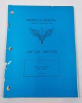 Ministério da Aeronáutica - Antiga Apostila - CÓDIGO DE PROCESSO PENAL MILITAR - RMA-111-2 - 01 Jan de 1970 - Agencia Central Ler - JUSTIÇA MILITAR - Possui mais e 150 páginas conservadas - Medida: 26,5 x 20 cm.