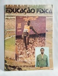 Antiga e Rara Revista - ''EDUCAÇÃO FÍSICA'' capa: JOÃO CARLOS DE OLIVEIRA; nº 113, 1º Semestre de 1983 - Possui 48 páginas conservadas e ilustradas - Aspectos Metodológicos do Treinamento Físico e Esportivo - Com matéria sobre o militar e atleta João do Pulo ''Herói Nacional'' -  Obs: Possui uma página com alguns rabiscos de caneta azul - Medida da revista: 28 x 21 cm.