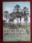 "Palmeiras Brasileiras de Harri Lorenzi e outros, com descrição das espécies, índice alfabético nomes científicos e populares, em português, capa dura, 30,5x21,5 cm. 416 pág, muito bom estado.