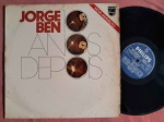 LP JORGE BEN - 10 ANOS DEPOIS // CAPA CONFORME FOTOS // DISCO EM MUITO BOM ESTADO // PODE CONTER RISCOS QUE CAUSAM CHIADOS, RUÍDOS OU PULOS