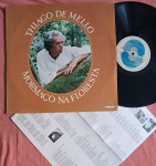 LP THIAGO DE MELLO - MORMAÇO NA FLORESTA C/ ENCARTE // CAPA CONFORME FOTOS // DISCO EM MUITO BOM ESTADO // PODE CONTER RISCOS QUE CAUSAM CHIADOS, RUÍDOS OU PULOS