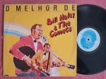 LP BILL HALEY & THE COMETS - O MELHOR DE // CAPA CONFORME FOTOS // DISCO EM MUITO BOM ESTADO // PODE CONTER RISCOS QUE CAUSAM CHIADOS, RUÍDOS OU PULOS