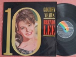 LP BRENDA LEE - 10 GOLDEN YEARS // CAPA CONFORME FOTOS // DISCO EM MUITO BOM ESTADO // PODE CONTER RISCOS QUE CAUSAM CHIADOS, RUÍDOS OU PULOS