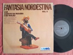 LP CANHOTO DA PARAIBA - FANTASIA NORDESTINA VOL. 2 // CAPA CONFORME FOTOS // DISCO EM MUITO BOM ESTADO // PODE CONTER RISCOS QUE CAUSAM CHIADOS, RUÍDOS OU PULOS