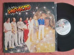 LP IMPACTO // DISCO MUSIC // CAPA CONFORME FOTOS // DISCO EM MUITO BOM ESTADO // PODE CONTER RISCOS QUE CAUSAM CHIADOS, RUÍDOS OU PULOS