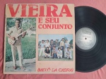 LP VIEIRA E SEU CONJUNTO - MELÔ DA CABRA // CAPA CONFORME FOTOS // DISCO EM MUITO BOM ESTADO // PODE CONTER RISCOS QUE CAUSAM CHIADOS, RUÍDOS OU PULOS