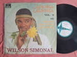 LP WILSON SIMONAL - ALEGRIA ALEGRIA VOL. 3 // CAPA CONFORME FOTOS // DISCO EM MUITO BOM ESTADO // PODE CONTER RISCOS QUE CAUSAM CHIADOS, RUÍDOS OU PULOS