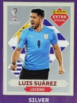 LANCE LIVRE - LUÍS SUAREZ PRATA - EXTRA LEGEND (Uruguai) - Figurinha Original - Não deixe de ter as Figurinhas mais raras DO ÁLBUM DA COPA DO MUNDO QATAR 2022 - PANINI - Valor de mercado acima de R$ 300.00