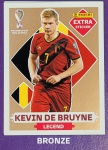 LANCE LIVRE - KEVIN DE BRUYNE BRONZE - EXTRA LEGEND (Bélgica) - Figurinha Original - Não deixe de ter as Figurinhas mais raras DO ÁLBUM DA COPA DO MUNDO QATAR 2022 - PANINI - Valor de mercado acima de R$ 250.00