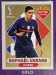 LANCE LIVRE - RAPHAEL VARANE OURO (Gold) - EXTRA LEGEND (França) - Figurinha Original - Não deixe de ter as Figurinhas mais raras DO ÁLBUM DA COPA DO MUNDO QATAR 2022 - PANINI - Valor de mercado acima de R$ 500.00