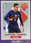 LANCE LIVRE - RAPHAEL VARANE PRATA - EXTRA LEGEND (França) - Figurinha Original - Não deixe de ter as Figurinhas mais raras DO ÁLBUM DA COPA DO MUNDO QATAR 2022 - PANINI - Valor de mercado acima de R$ 300.00