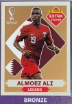 LANCE LIVRE - ALMOEZ ALI BRONZE - EXTRA LEGEND (Qatar) - Figurinha Original - Não deixe de ter as Figurinhas mais raras DO ÁLBUM DA COPA DO MUNDO QATAR 2022 - PANINI - Valor de mercado acima de R$ 150.00