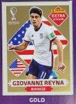 LANCE LIVRE - GIOVANNI REYNA OURO (Gold) - EXTRA ROOKIE (Estados Unidos) - Figurinha Original - Não deixe de ter as Figurinhas mais raras DO ÁLBUM DA COPA DO MUNDO QATAR 2022 - PANINI - Valor de mercado acima de R$ 500.00