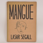 <B>LASAR SEGALL</b>. Mangue. Texto de Jorge de Lima, Mario de Andrade e Manoel bandeira. Gravuras Segall. 1977. R.A Editora. Tiragem 323/2000. Med. 35 x 26 cm