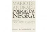 Poemas da Negra, Mario de Andrade. <b>Desenhos de DI CAVALCANTI</b>, 1976. Tiragem 446/473. Impressões em relevo, capa impressa em serigrafia. Com caixa original da editora em tecido. Med. 34 x 25 cm