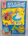 Gibi antigo  Alice no País das Maravilhas. Inclui também Rob Roy neste gibi. Coleção Clássicos da Disney (Edição rara), Nº 7, 1969, Editora Abril. Tamanho do gibi: 27.7 cm x 20.5 cm.