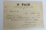 MEMORABILIA - RECIBO de pagamento assinado por representante do JORNAL `O PAIZ`, cuja data remete a possível tempo do IMPÉRIO DO BRASIL. O Paiz foi um periódico matutino publicado no Rio de Janeiro, de 1 de outubro de 1884 até a Revolução de 1930, fortemente associado com os movimentos pela deposição da monarquia no Brasil, o abolicionismo e com o Partido Republicano. Com sede na Rua do Ouvidor, número 63, nos seus primeiros anos foi comandado por Rui Barbosa, enquanto pertencia ao português João José dos Reis Júnior e perdurou com diferentes donos e administrações, todas marcadamente áulicas aos governos vigentes, durante toda a República Velha, com um breve período de existência em 1934. A última foto foi colhida na rede mundial de computadores. FONTE: https://pt.wikipedia.org/wiki/O_Paiz