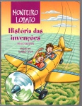 HISTÓRIA DAS INVENÇÕES - MONTEIRO LOBATO - EDIÇÃO COMENTADA