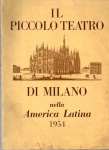 OPÚSCULO IL PICCOLO TEATRO DI MILANO NELLA  AMERICA LATINA  1954